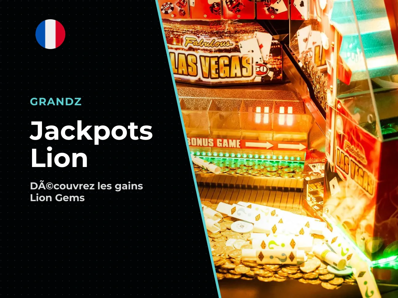 Les jackpots de Lion Gems et