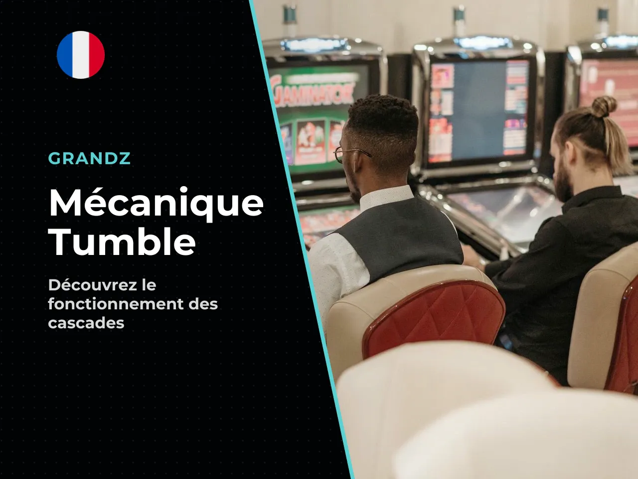 5.1 La mécanique Tumble cascade