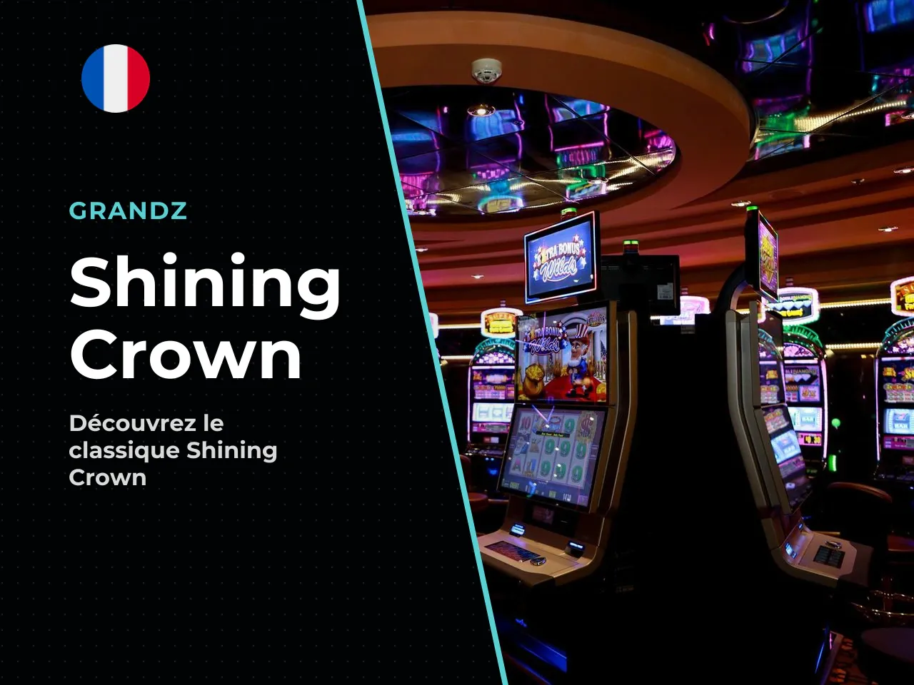 10.1 Transition vers Shining Crown dans