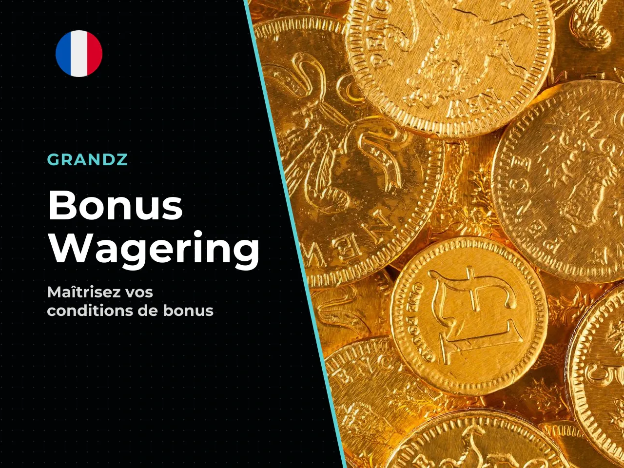 Exemple chiffré de calcul du wagering