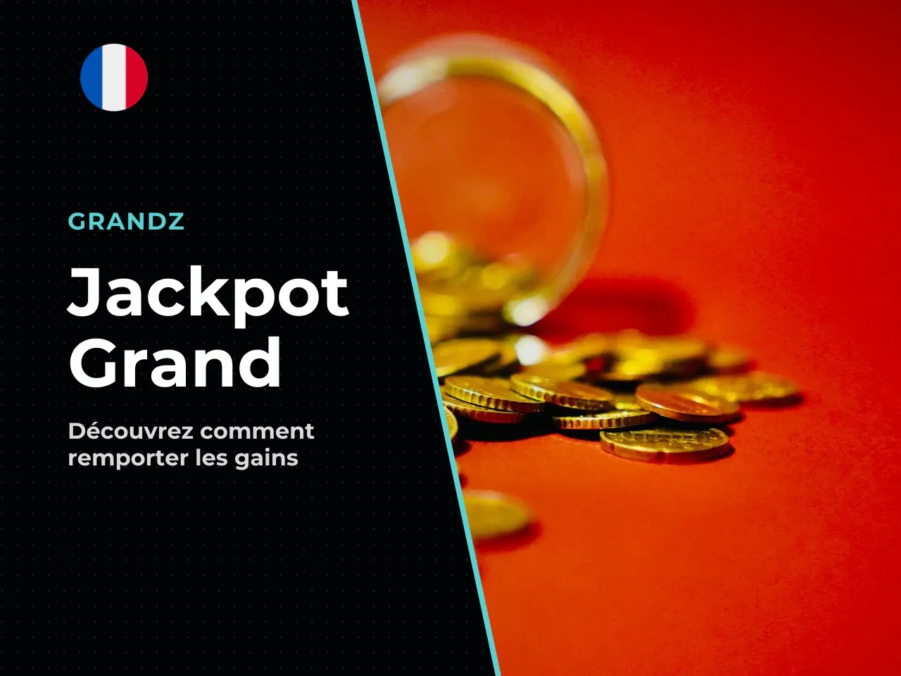 Condition spécifique du Grand Jackpot il