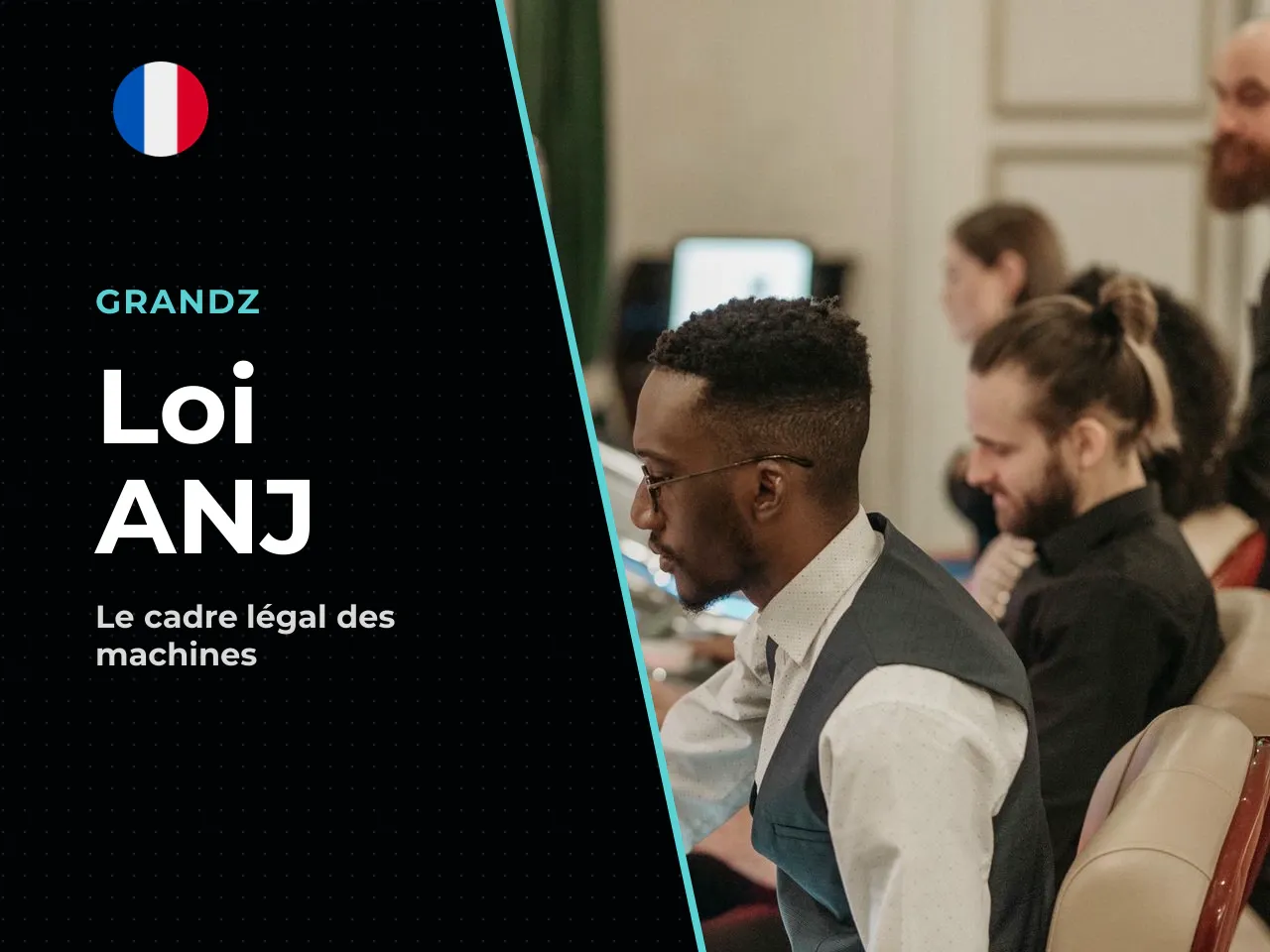 17. Cadre légal français ce que