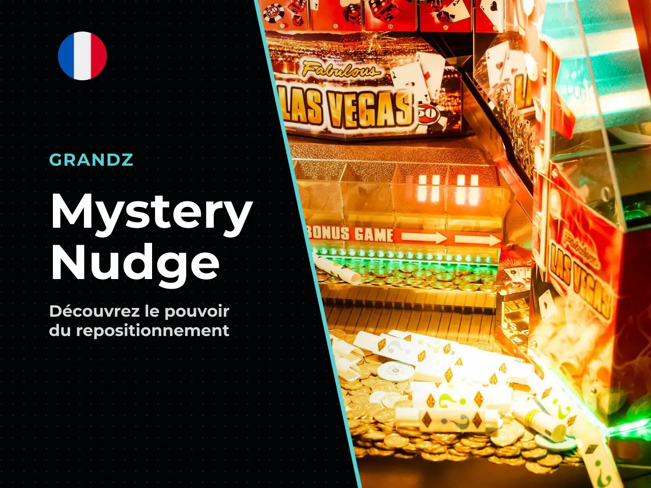 5.2 Mystery Nudge le repositionnement du