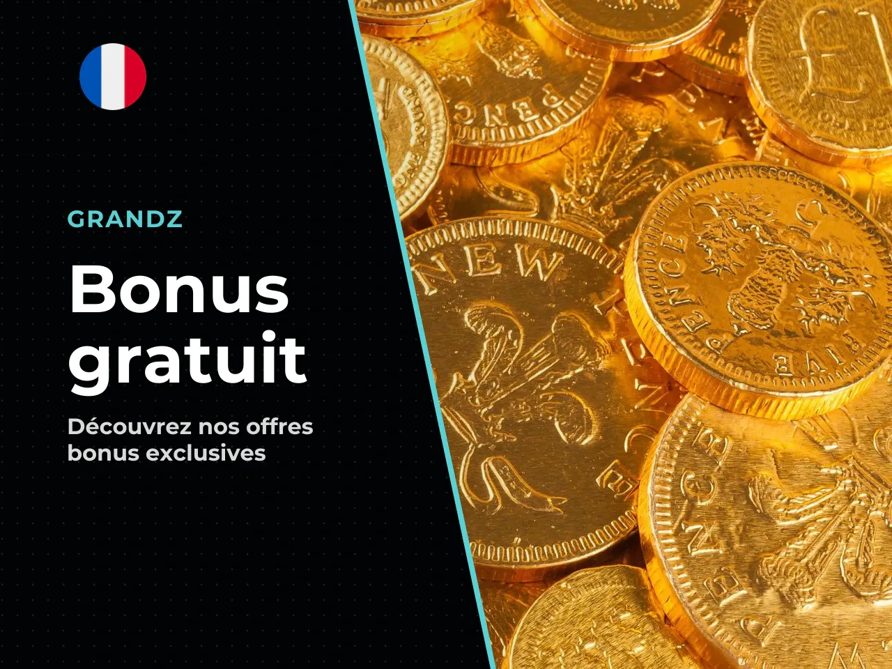 Grandz bonus sans dépôt fonctionnement et