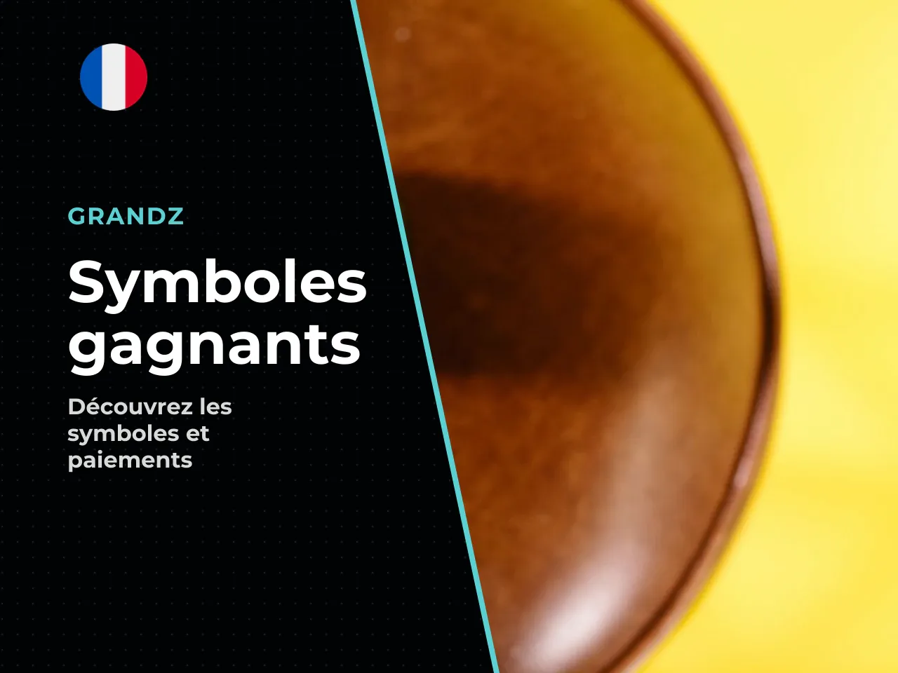 Symboles et combinaisons gagnantes. Le jeu