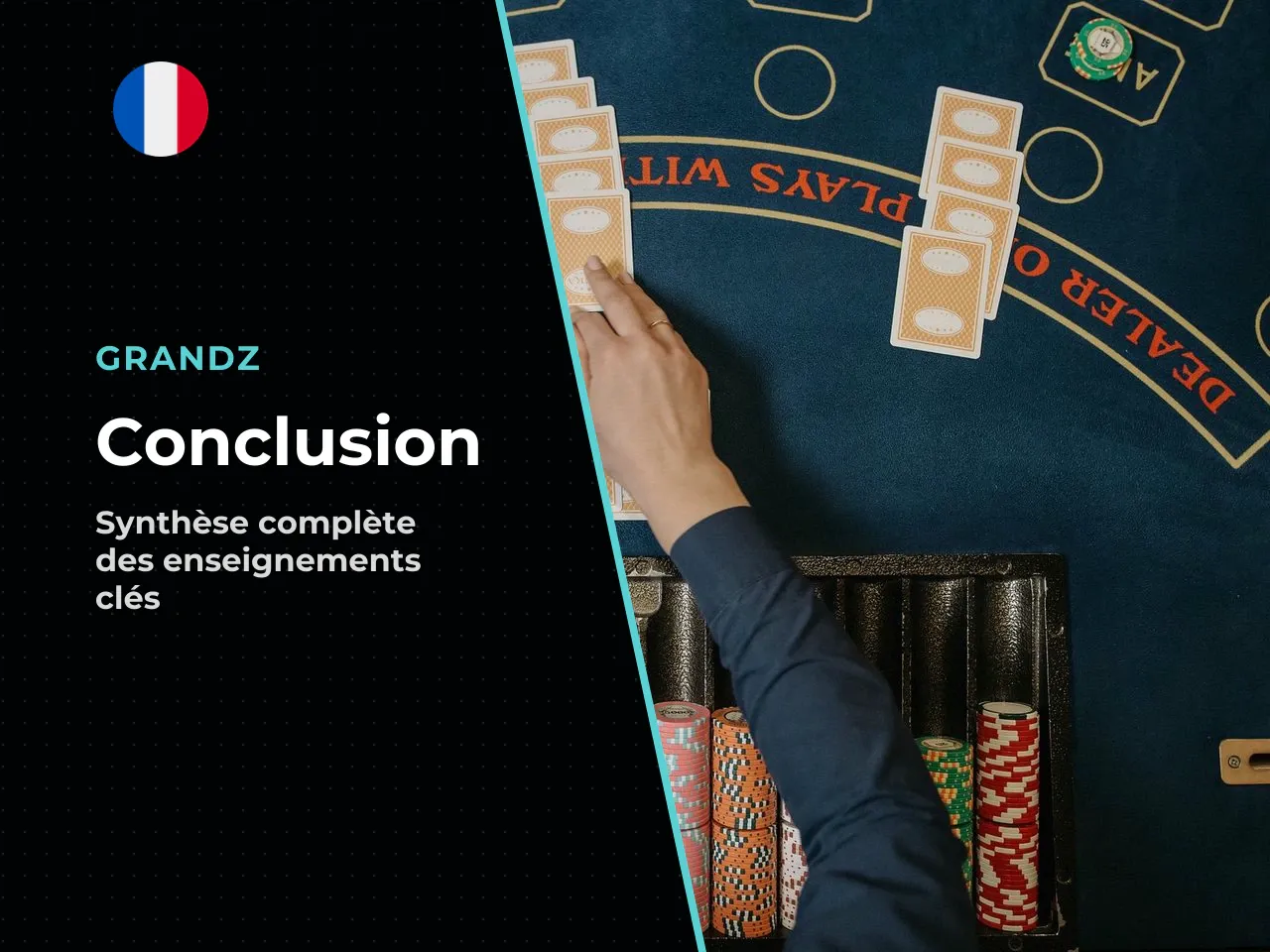 11. Conclusion synthèse des enseignements et