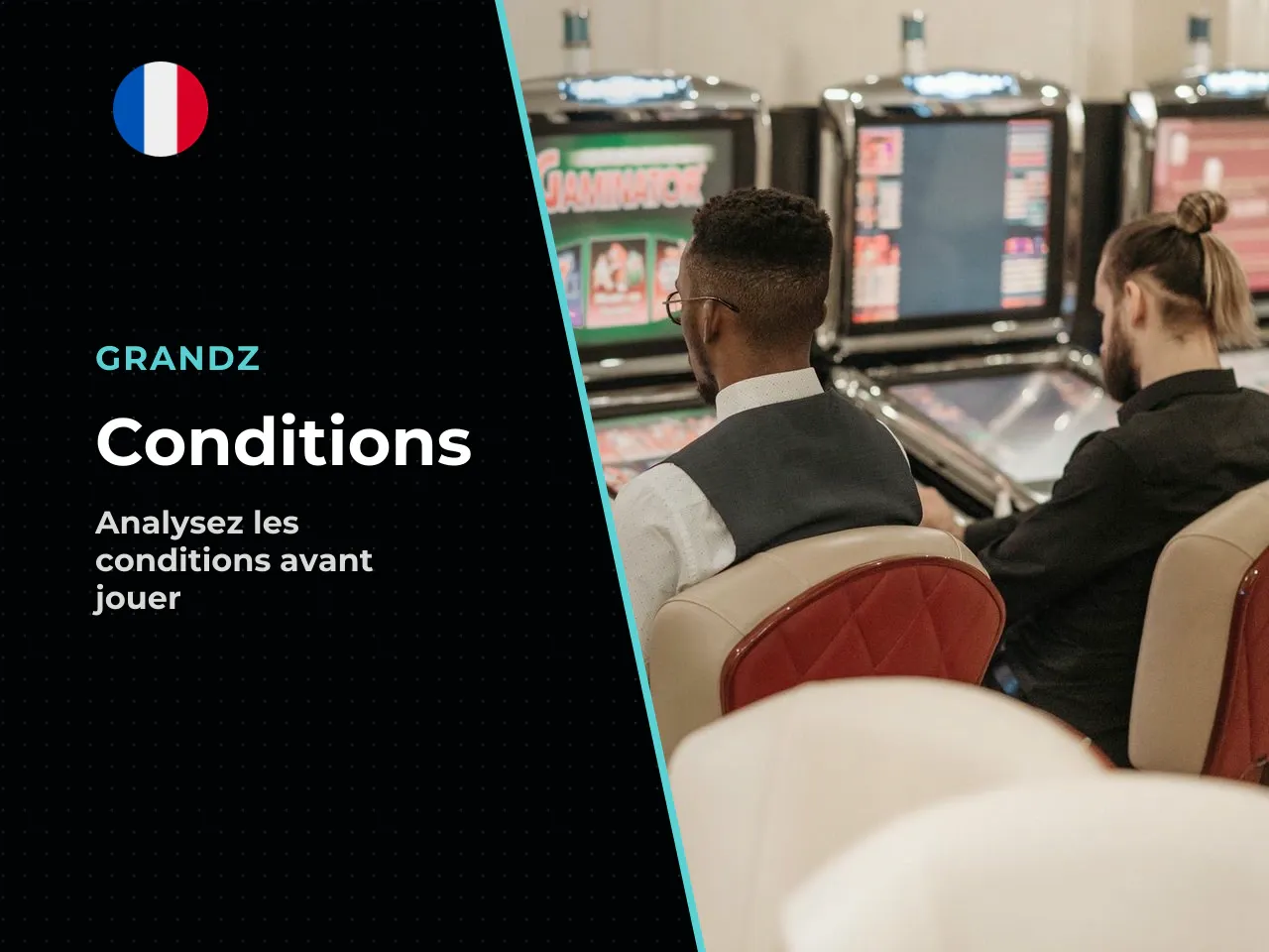 Vérifier les conditions du casino avant